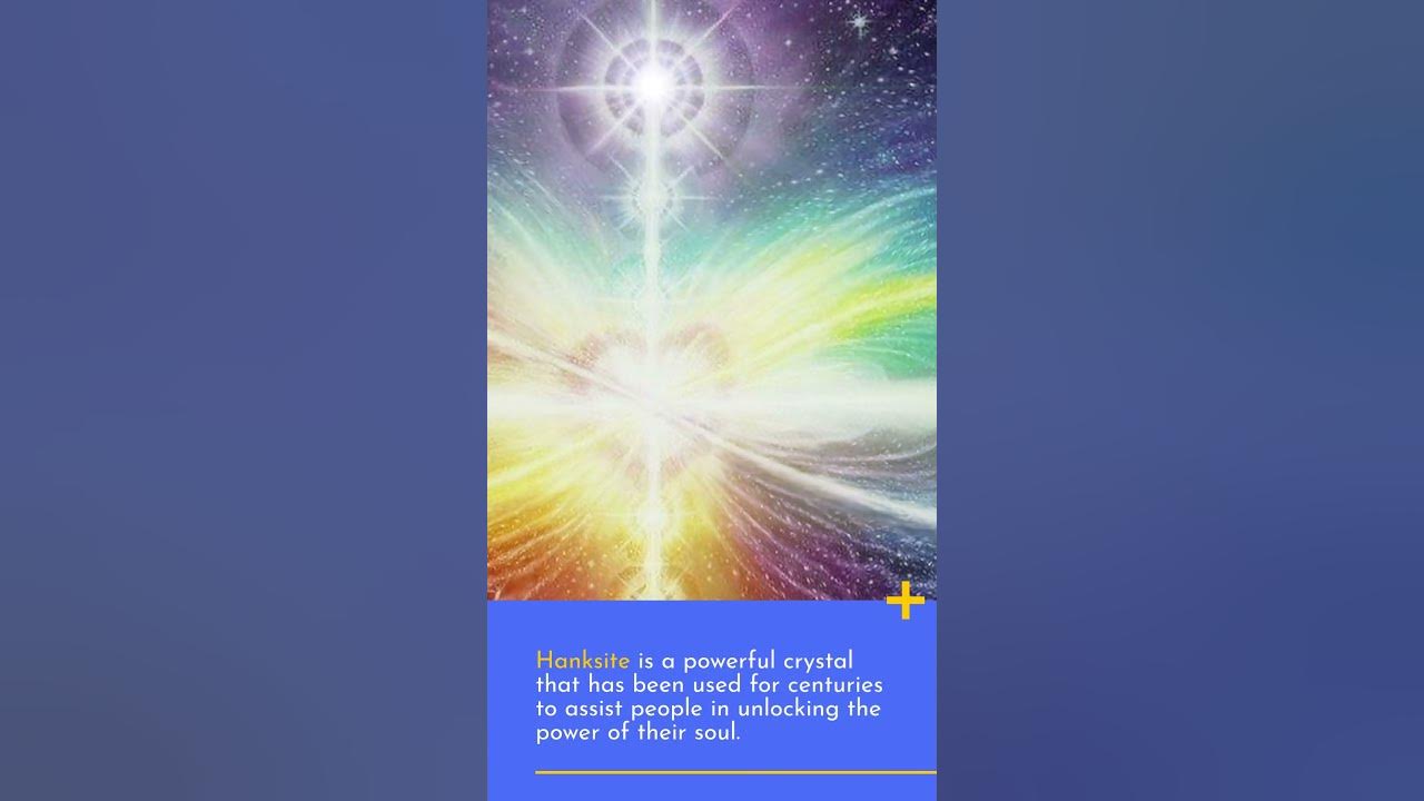 Video thumbnail for The Power of Hanksite In Relation To Your Soul