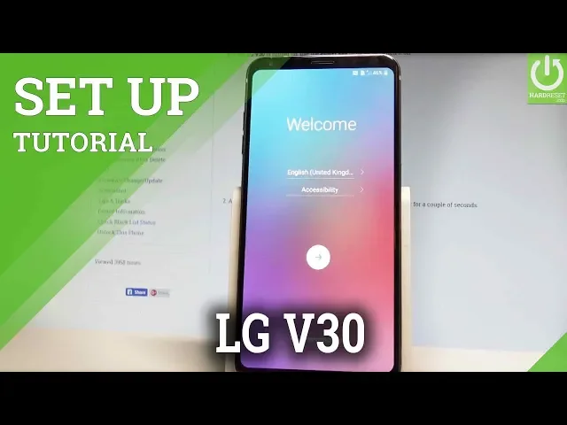 Video thumbnail for How to Set Up LG V30 - First Activation |HardReset.info