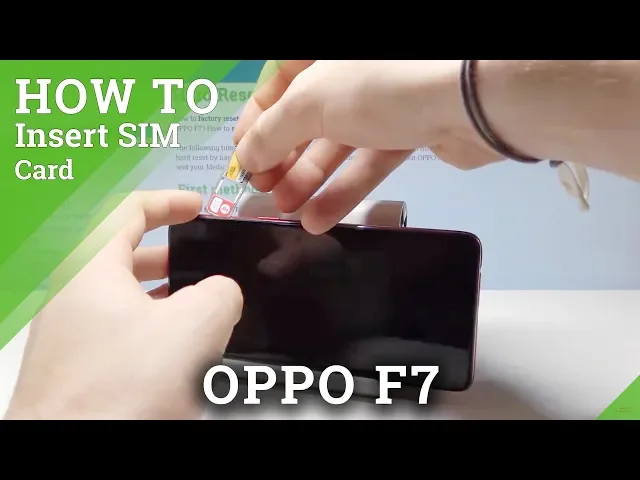 Video thumbnail for How to Insert Nano SIM & Micro SD into OPPO F7 - Card Slot & Input