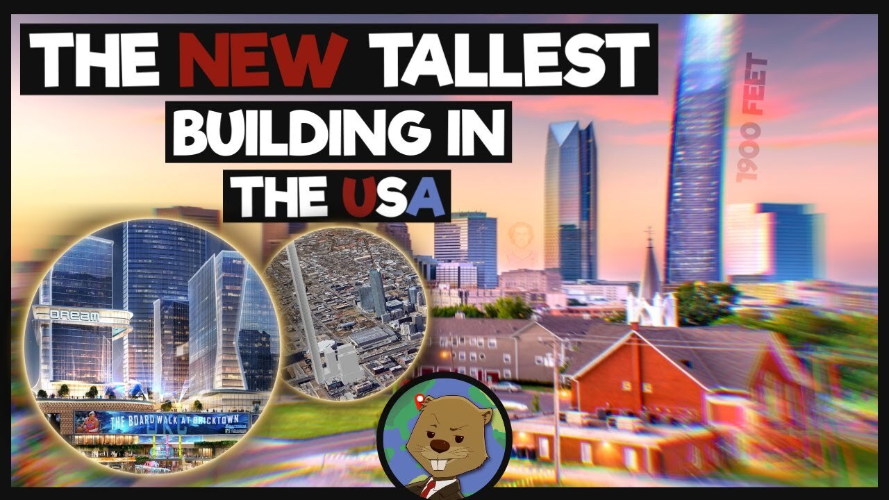 'Video thumbnail for Why Oklahoma City Is Building America's Tallest Building - 1900ft!'