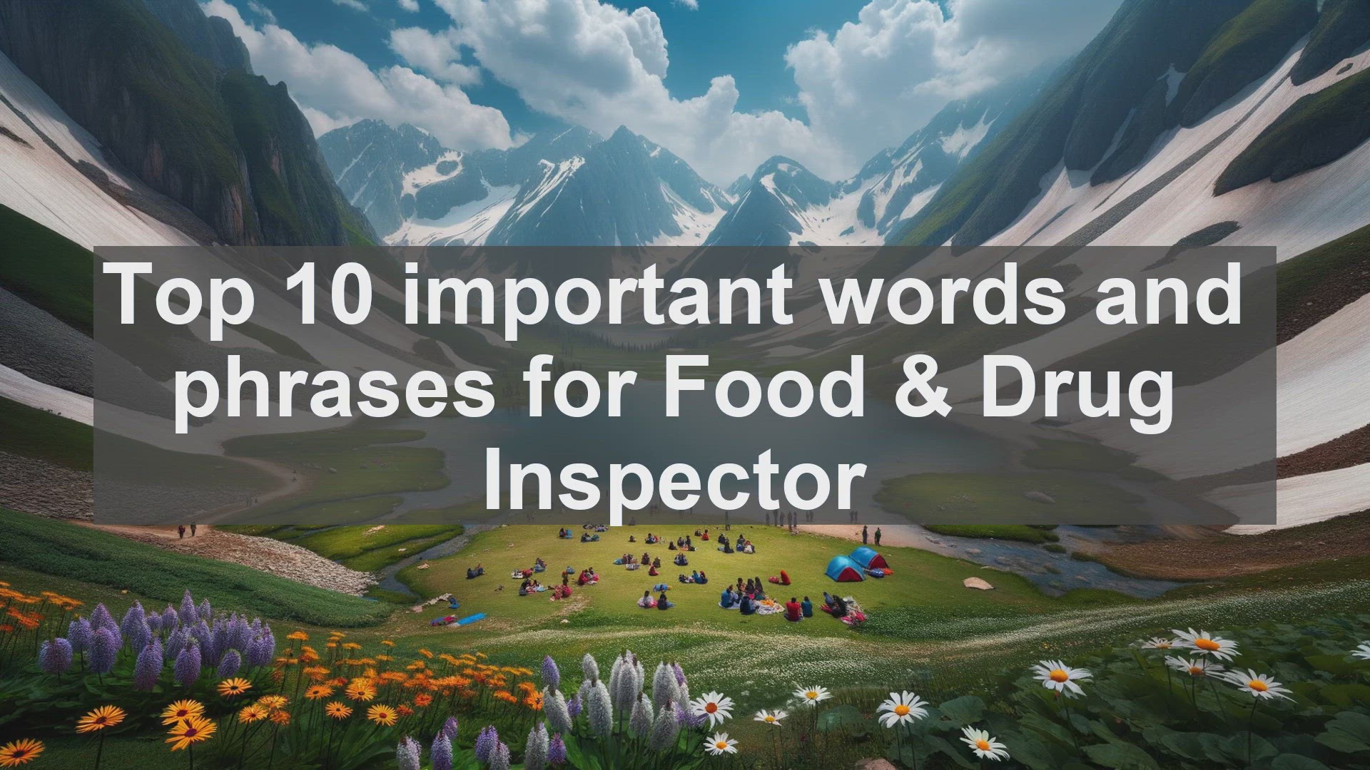 'Video thumbnail for Top 10 important words and phrases for Food  Drug Inspector'