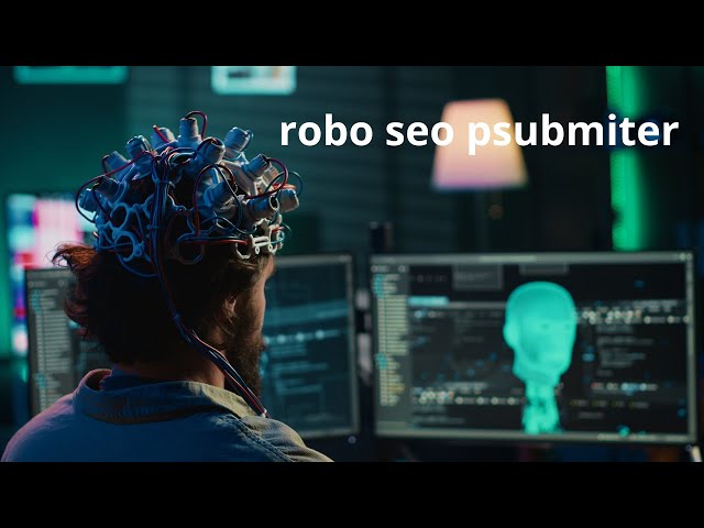 Video thumbnail for SEO ROBO SUBMIT TO YOUR WEBSITE