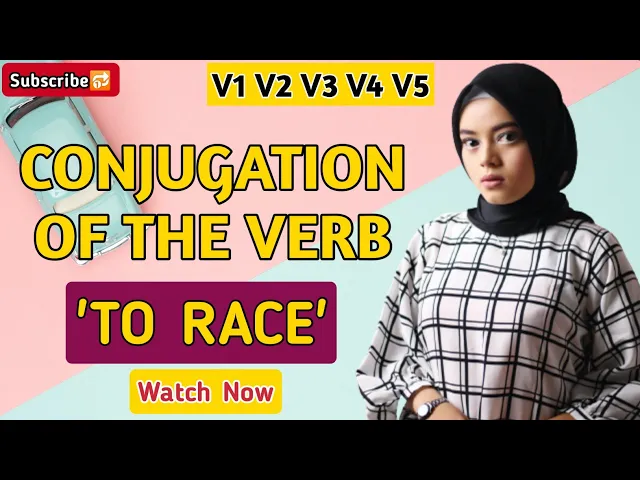 Video thumbnail for Conjugation English Verb to Race | V1 V2 V3 V4 V5 Form of Race