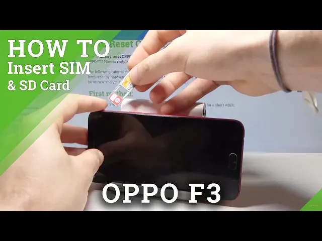 Video thumbnail for How to Insert Nano SIM to OPPO F3 - Install Micro SD Card