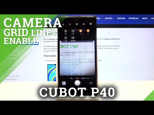 Video thumbnail for How to Activate Camera Gridlines in CUBOT P40 – Camera Grid