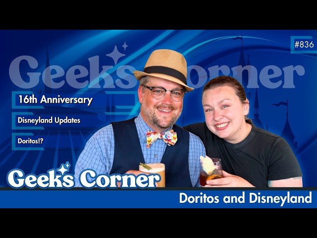 Video thumbnail for Doritos and Disneyland - GEEKS CORNER #836