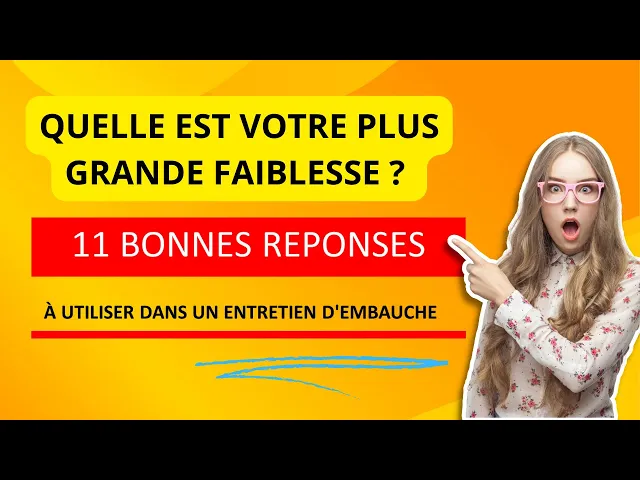 Video thumbnail for QUELLE EST VOTRE PLUS GRANDE FAIBLESSE? (11 BONNES REPONSES À UTILISER DANS UN ENTRETIEN D'EMBAUCHE)
