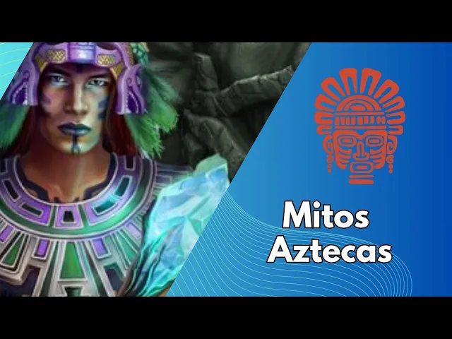'Video thumbnail for Mitos Aztecas: Misterios Revelados'
