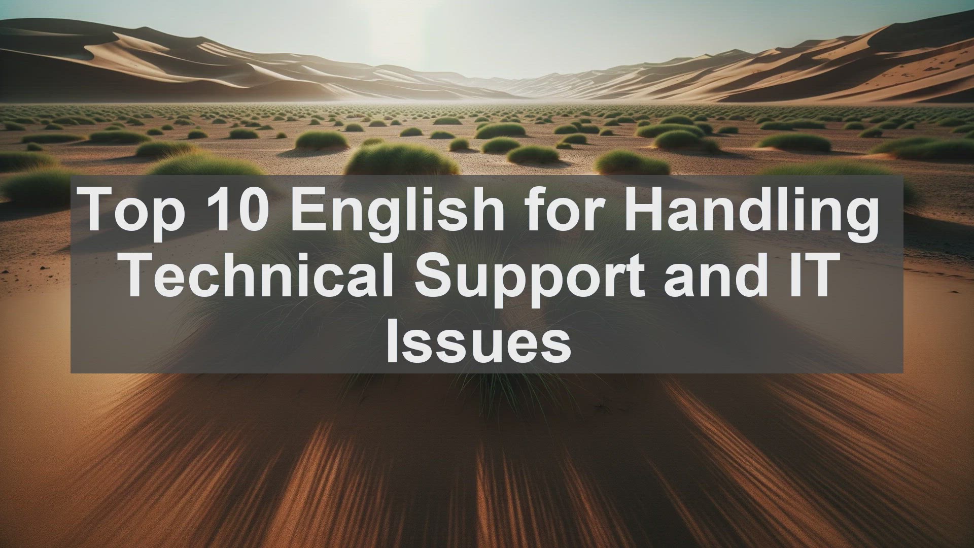 'Video thumbnail for Top 10 English for Handling Technical Support and IT Issues'