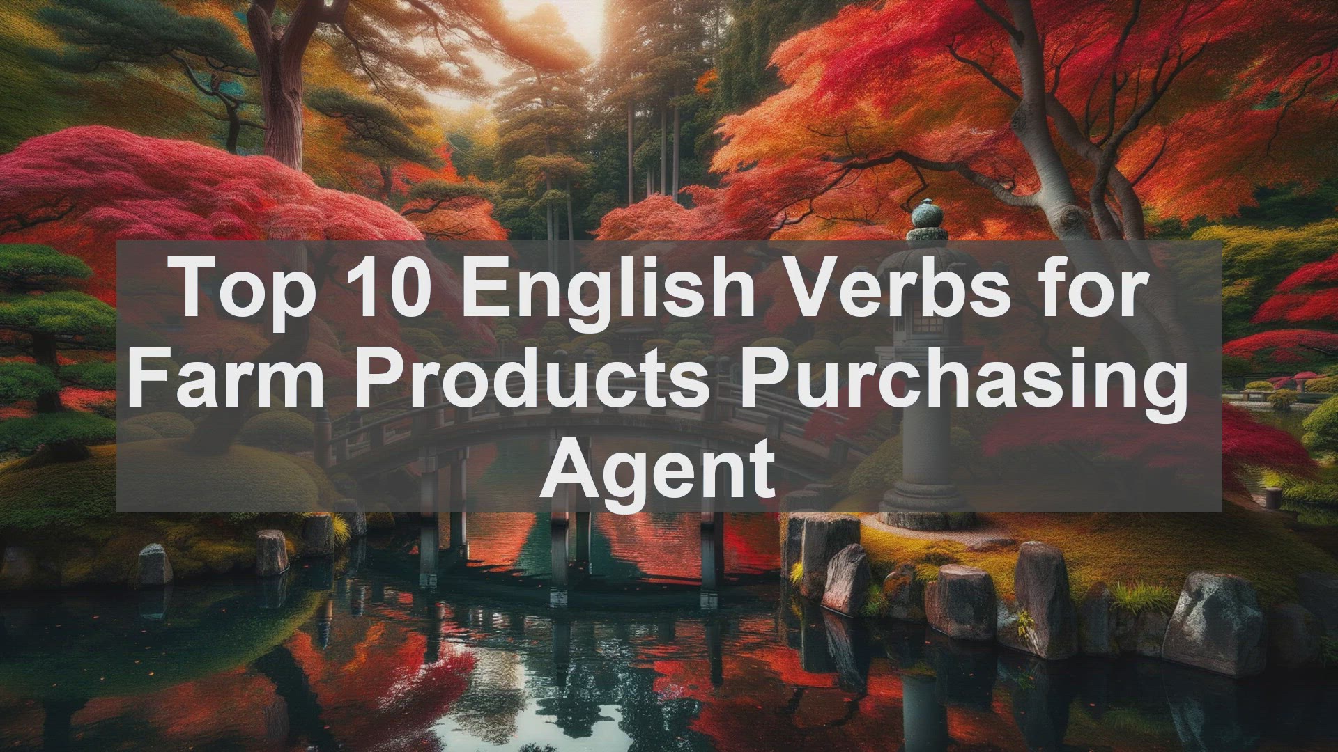 'Video thumbnail for Top 10 English Verbs for Farm Products Purchasing Agent'
