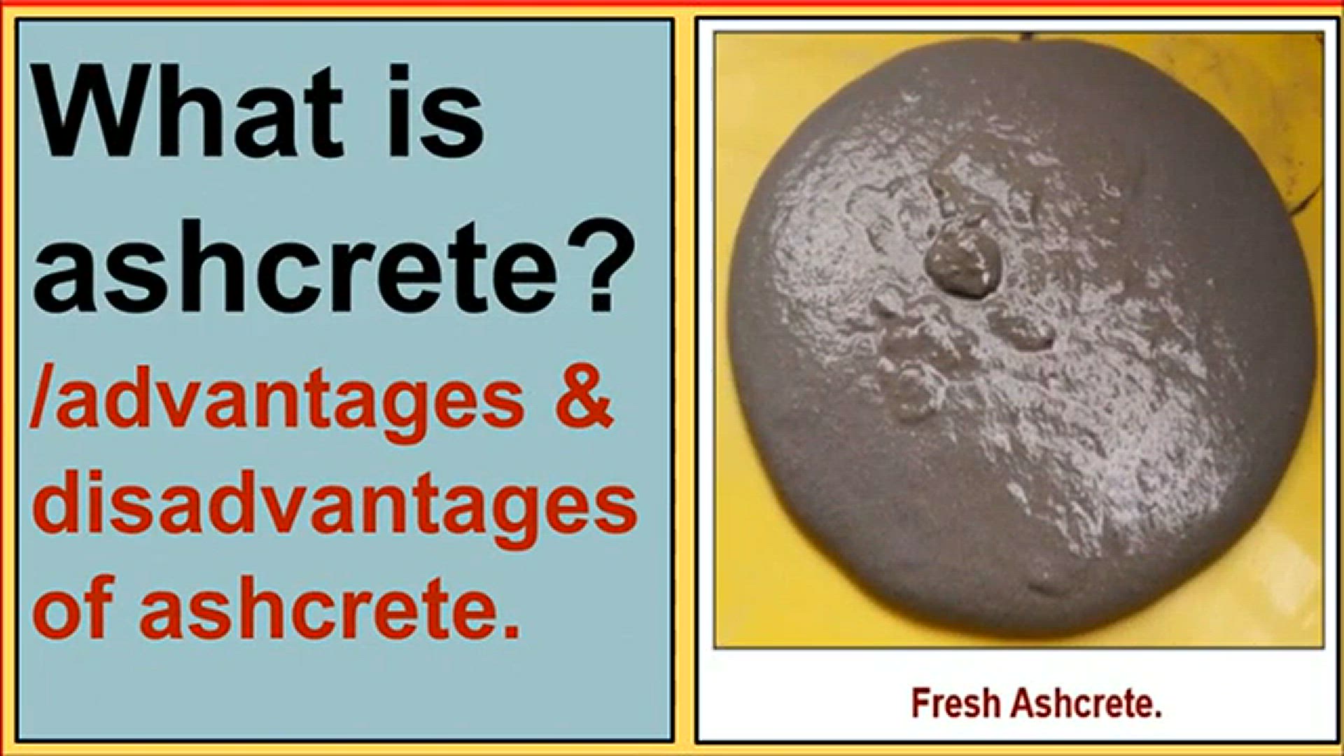 'Video thumbnail for What is Ashcrete?/Advantages & disadvantages of ashcrete.'