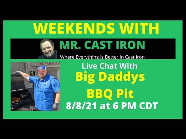 Video thumbnail for Mr. Cast Iron Interviews Big Daddys BBQ Pit On Weekends With Mr. Cast Iron
