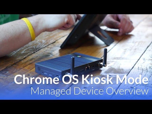 Video thumbnail for Setting Up A Chrome OS Managed Kiosk Is Easier Than Ever