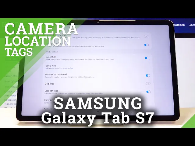 Video thumbnail for How to Turn On Camera Location Tags on SAMSUNG Galaxy Tab S7 – Location Tags Option