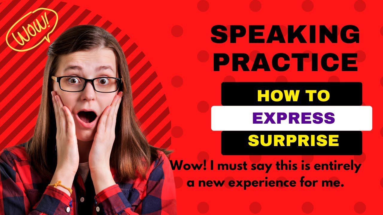'Video thumbnail for English Speaking Practice || How to Express Surprise in English || Beginner- Advanced levels'