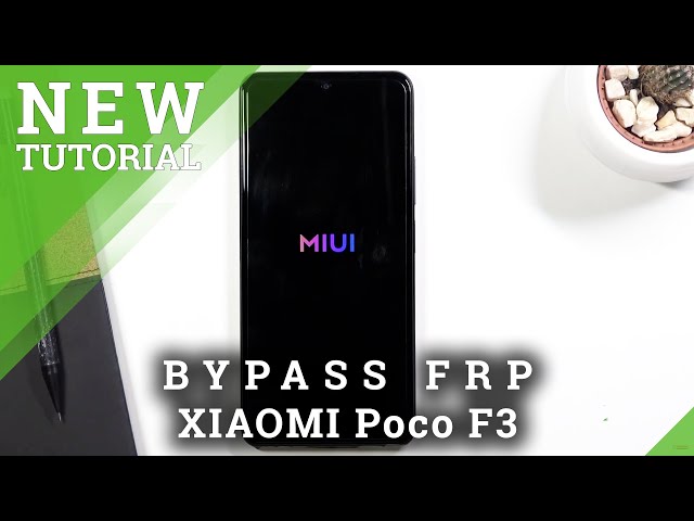 Video thumbnail for How to Bypass Google Account in XIAOMI Poco F3 – Unlock FRP