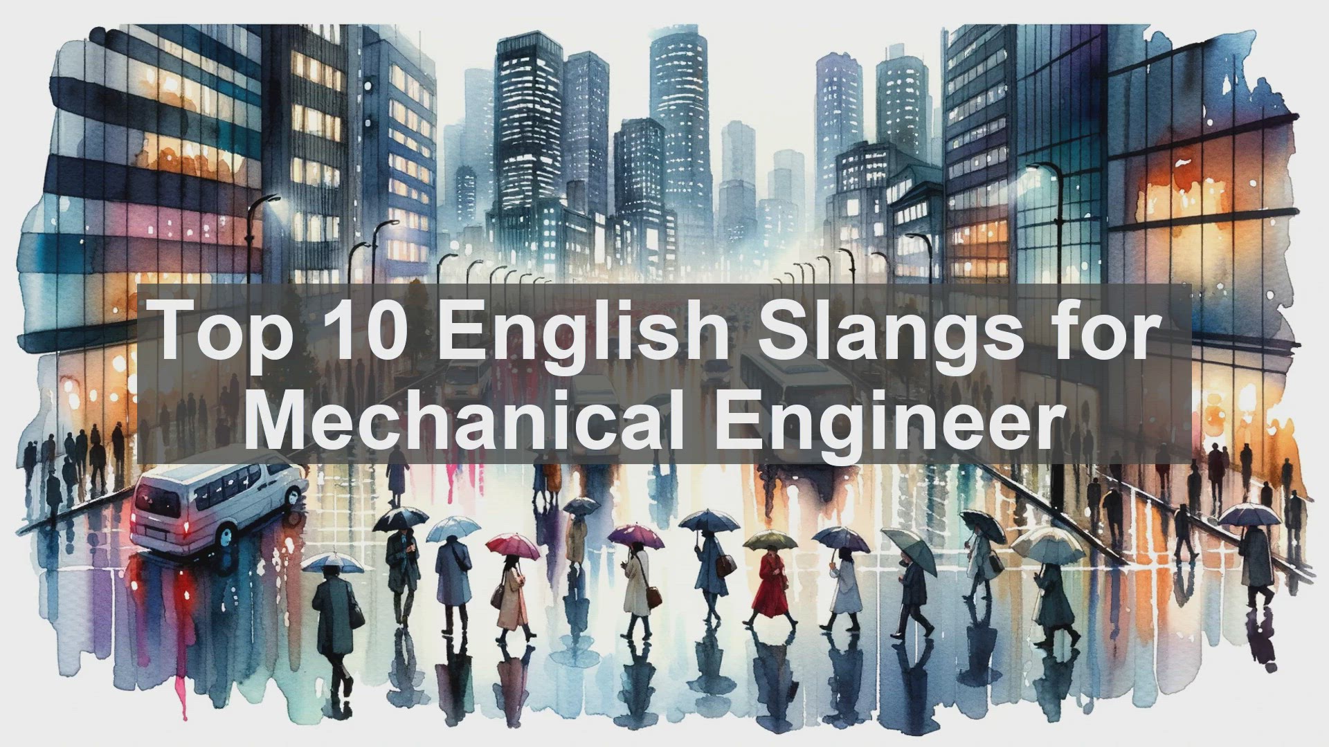'Video thumbnail for Top 10 English Slangs for Mechanical Engineer'