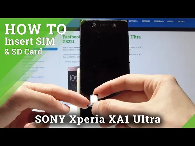 Video thumbnail for How to Insert Nano SIM and Micro SD in SONY Xperia XA1 - SIM & SD Installation