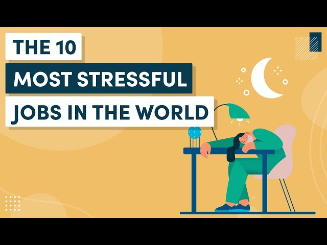 'Video thumbnail for The 10 Most Stressful Jobs in the World'