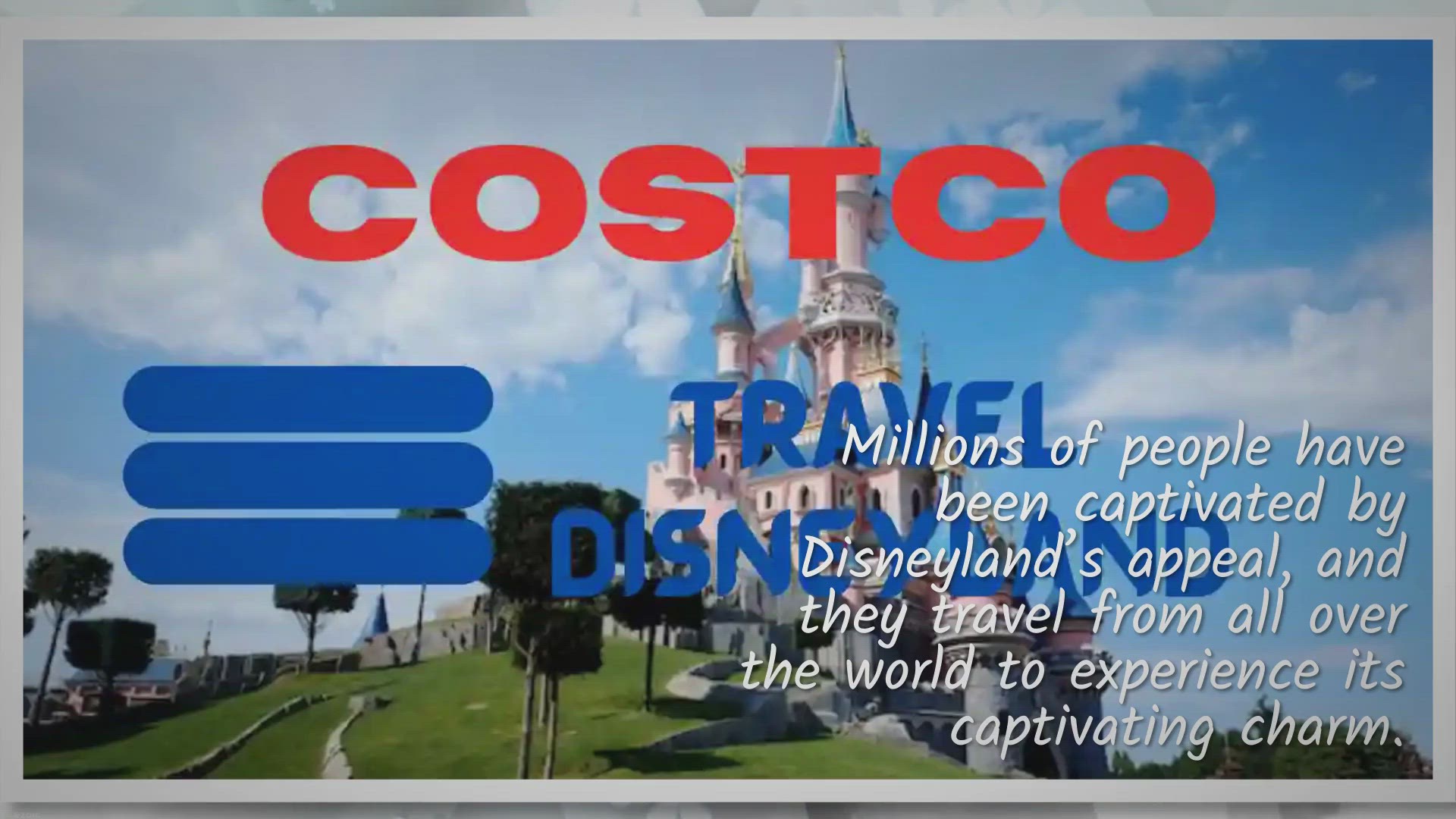 Video thumbnail for Costco Travel Disneyland