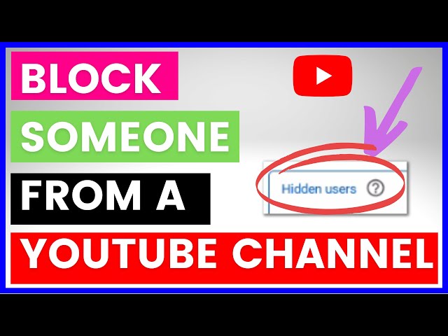 Video thumbnail for How To Block Someone From A YouTube Channel? [in 2025]