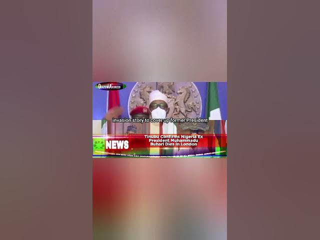 Video thumbnail for Tinubu Confirms Nigeria Ex President Muhammadu Buhari Dies In London