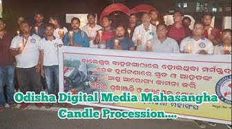 Video thumbnail for Odisha Digital Media Mahasangha Candle Procession ! NKNEWS ODISHA ||