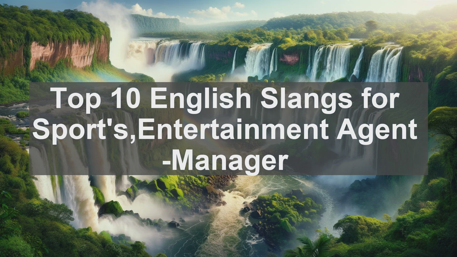 'Video thumbnail for Top 10 English Slangs for SportsEntertainment Agent Manager'
