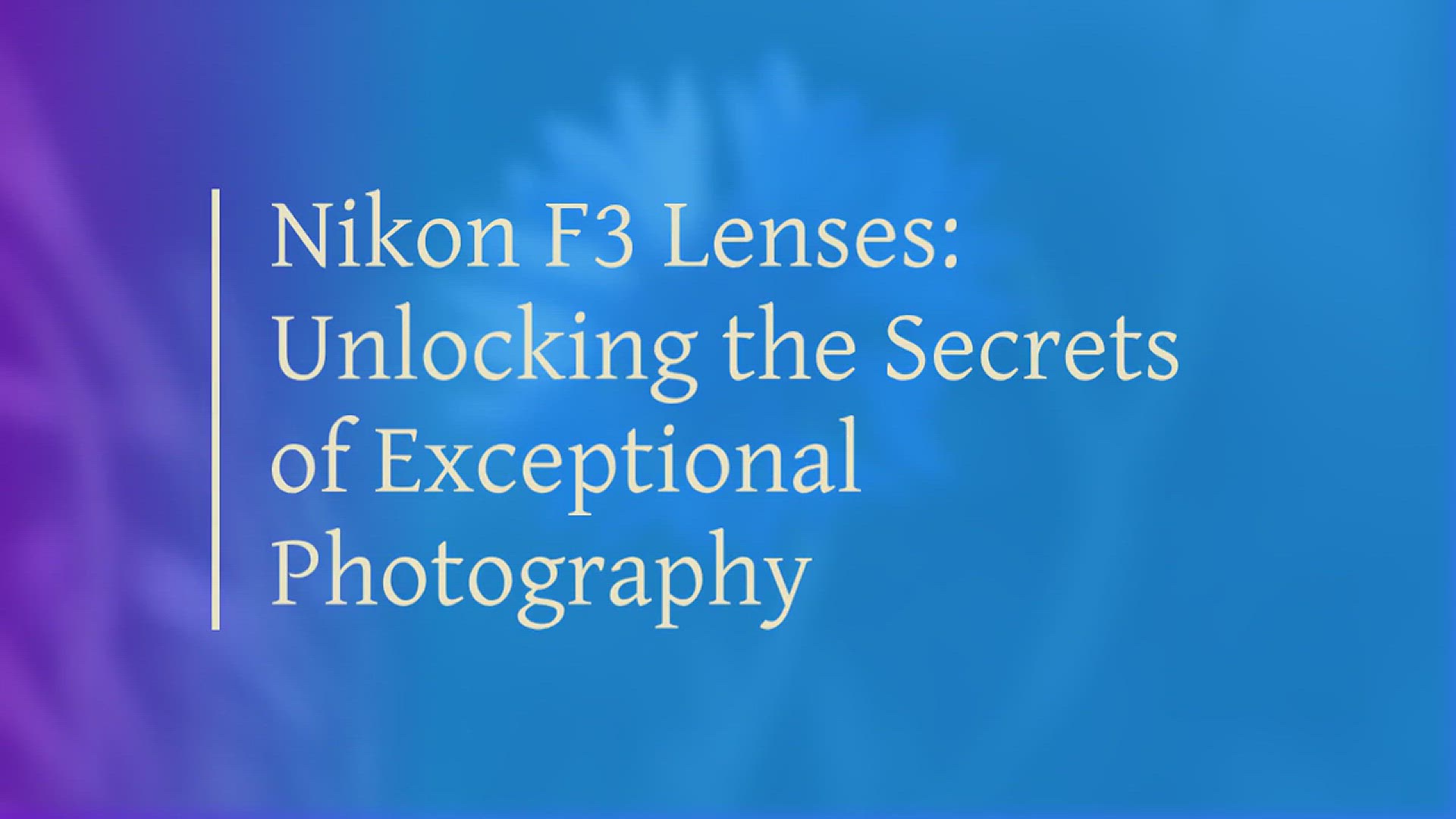 Video thumbnail for Nikon F3 Lenses
