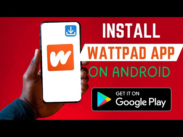 Video thumbnail for How To Install The Right Wattpad App On Android Smartphone