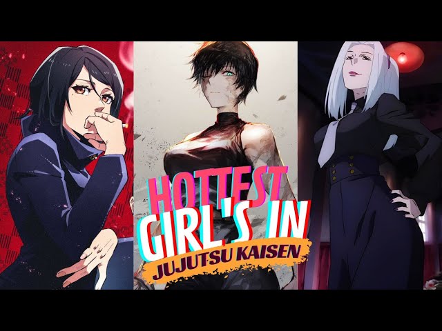 Video thumbnail for Top 10 Hottest Female Characters in Jujutsu Kaisen | Anime Bytes