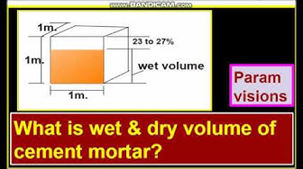 'Video thumbnail for What is the dry & wet volume of cement mortar? - its calculation.'