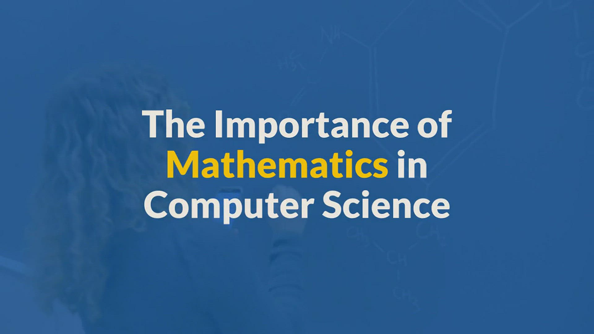 'Video thumbnail for What is the Importance of Mathematics in Computer Science?'
