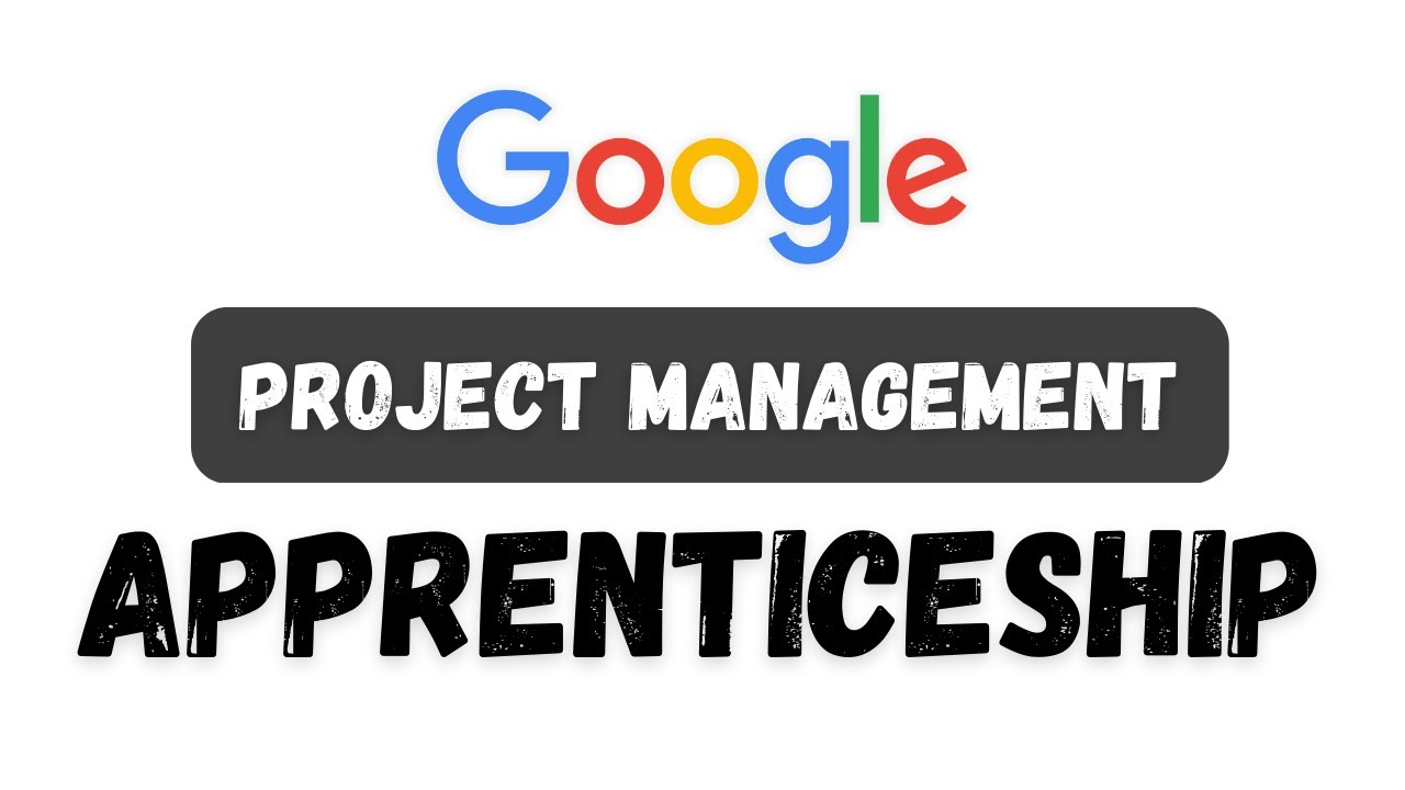 'Video thumbnail for google project management apprenticeship || google apprenticeships || thewodm'
