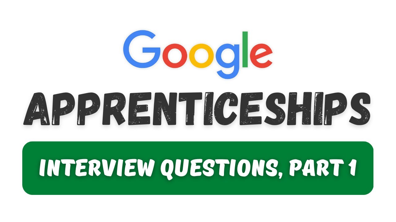 'Video thumbnail for google apprenticeship interview questions || part 1 || google apprenticeships || thewodm'
