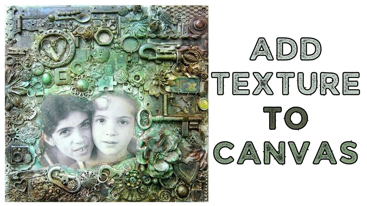 Video thumbnail for Add Texture to Canvas