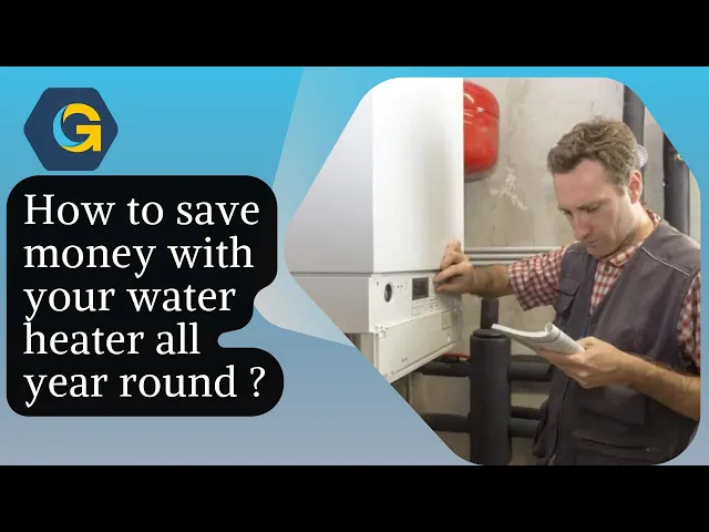 Video thumbnail for How to save money with your water heater all year round ?
