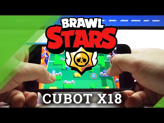 Video thumbnail for Cubot X18 - How Brawl Stars Works on Cubot?