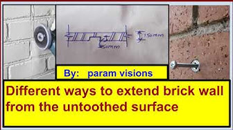 'Video thumbnail for Different ways to extend brick wall from the non-toothed wall / How to extend wall in a right way.'