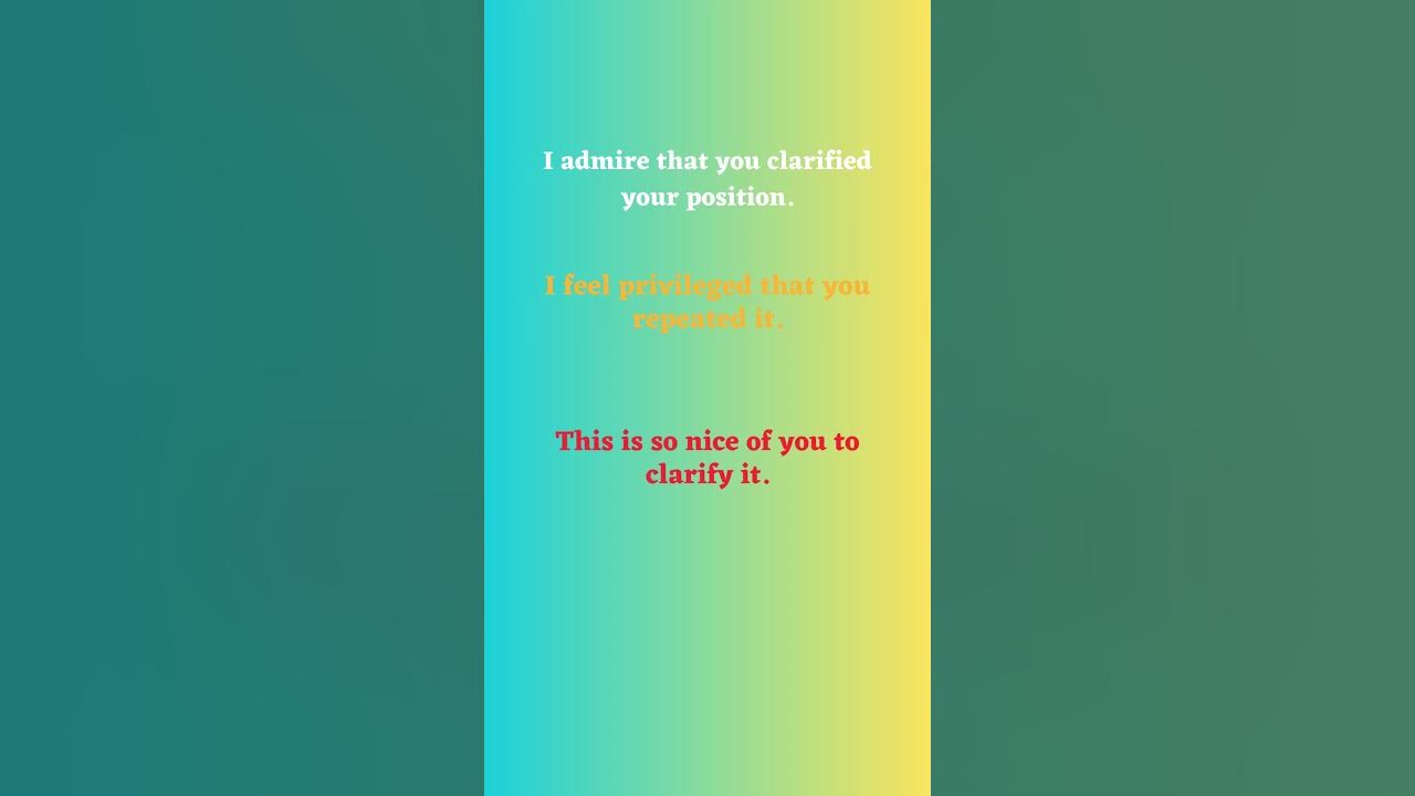 'Video thumbnail for Respond When Someone Clarifies Something Part 2'