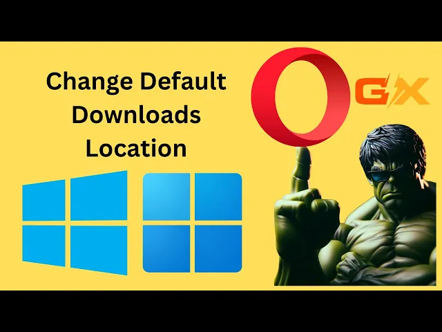 'Video thumbnail for How to Change Default Downloads Location in Opera GX on Windows 11 or 10 | GearUpWindows Tutorial'