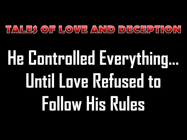 Video thumbnail for He Controlled Everything… Until Love Refused to Follow His Rules | Romance Story