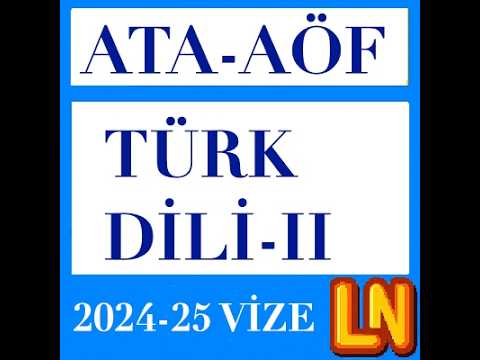 Video thumbnail for Ata Aöf Türk Dili -2 2024-2025 Vize Soruları