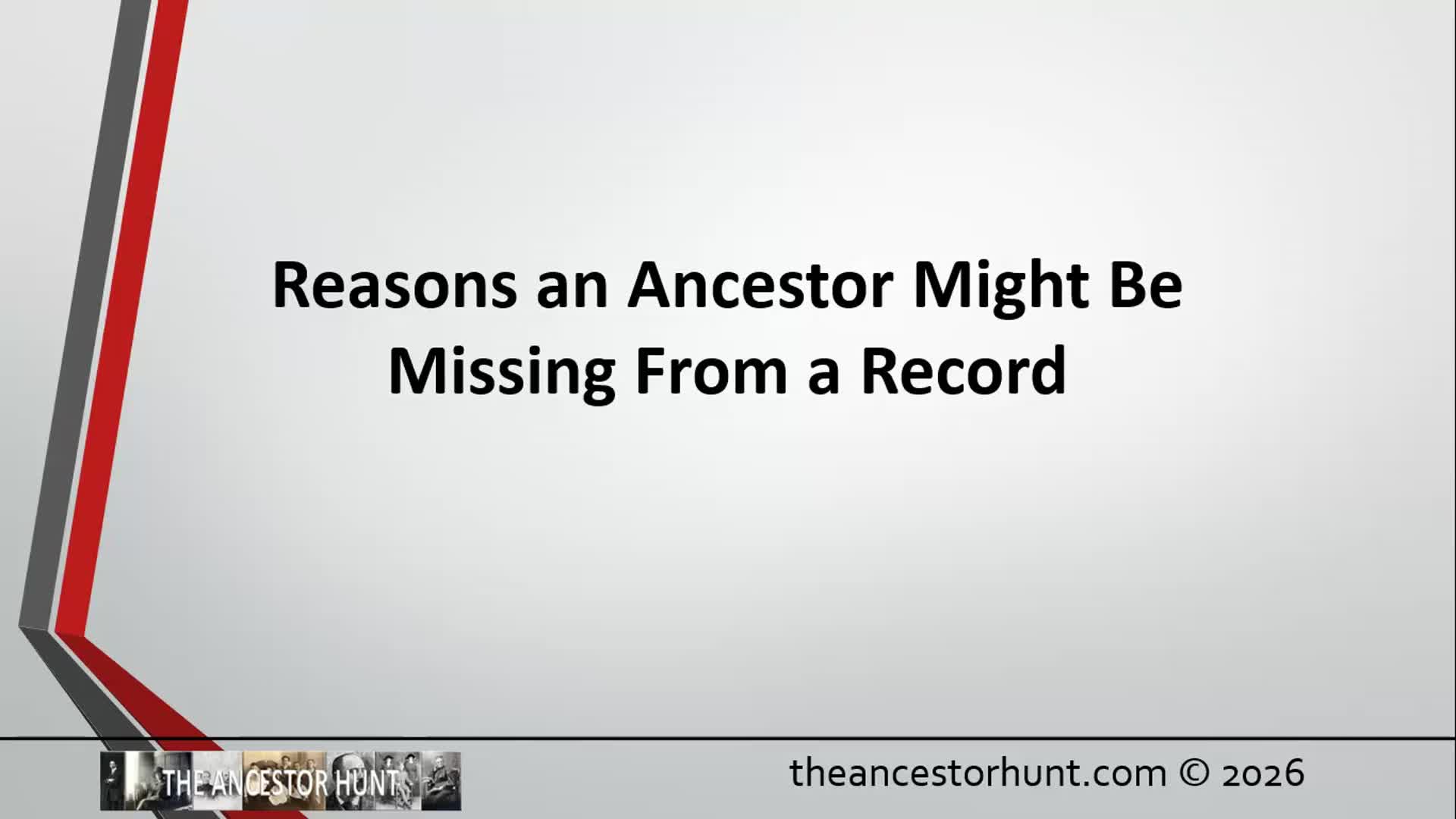 Video thumbnail for Reasons an Ancestor Might Be Missing From a Record