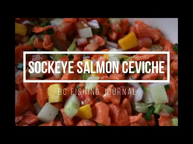 Video thumbnail for How to Make Sockeye Salmon Ceviche (Cook then Catch)