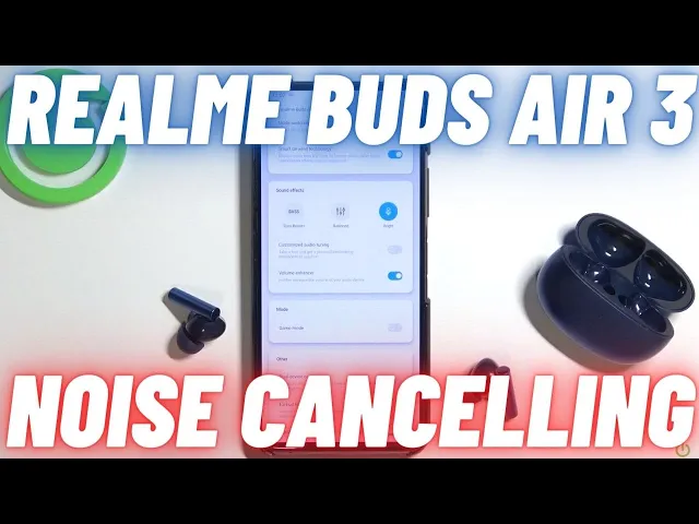 Video thumbnail for How to Enable / Disable Noise Cancelling in Realme Buds Air 3?