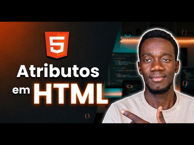 Video thumbnail for Curso de HTML - O que são atributos em HTML?
