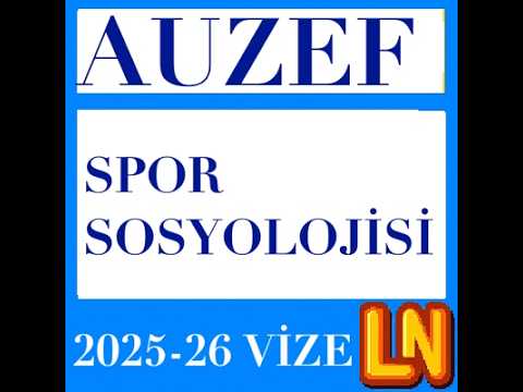 Video thumbnail for Spor Sosyolojisi 2025-2026 Vize Soruları