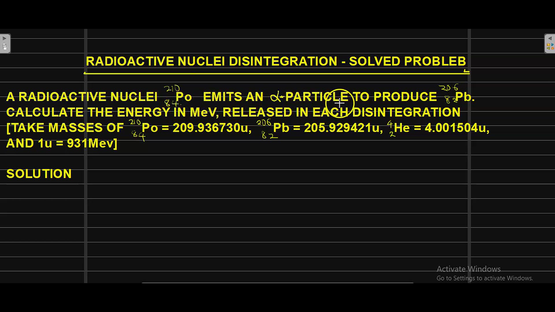 'Video thumbnail for RADIOACTIVE NUCLEI DISINTEGRATION - SOLVED PROBLEM'