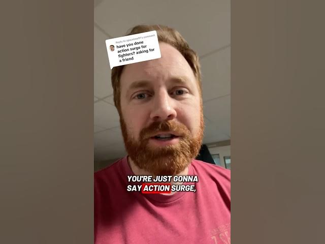 Video thumbnail for DnD Fighter players: say something cooler than Action Surge